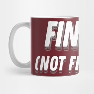 Fine (Not Fine) / Logo Graphic Design Font Mug